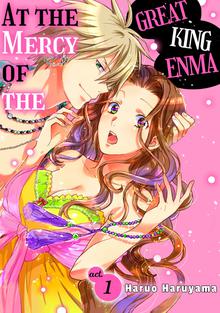 At the Mercy of the Great King Enma