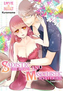 Sadistic Secrets and Masochistic Mysteries