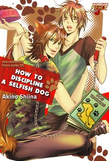 How to Discipline a Selfish Dog