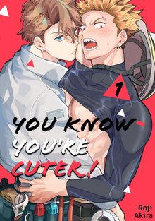 You Know You’re Cuter!