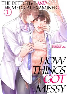 The Detective and The Medical Examiner: How Things got Messy