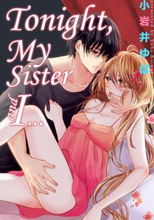 Tonight, My Sister and I Manga