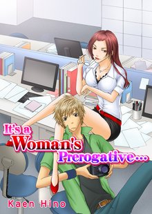It’s a Woman’s Prerogative...