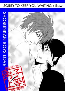 Sorry to Keep You Waiting