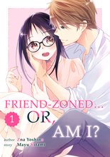 Friend Zoned... Or， Am I?