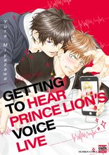 Getting To Hear Prince Lion’s Voice Live [Plus Renta! - Only Bonus] Manga