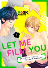 Let Me Film You -Cast Even Though He Can’t Perform-