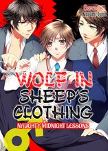 Wolf in Sheep’s Clothing -Naughty Midnight Lessons-