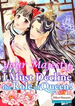 Your Majesty， I Must Decline the Role of Queen!