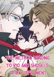The Method Leading to Rio and Shusei’s Love Fulfillment