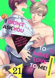 Free Books] I Didn't Ask You to Make Love to Me!The Man I'm ...