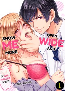 Open Wide and Show Me More  The Lewd, Aggressive Dentist