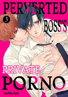 Free Books] Perverted Boss's Private Porno｜MANGA.CLUB｜Read Free ...