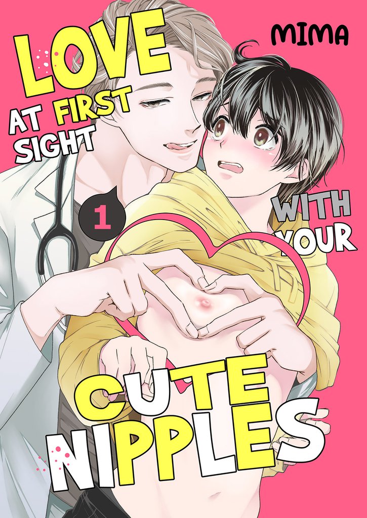 Free Books] Love at First Sight with Your Cute Nipples｜｜Read Free  Official Manga Online!