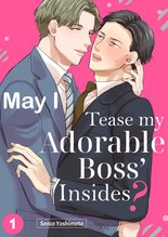 May I Tease my Adorable Boss’ Insides?