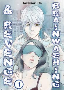 Brainwashing & Revenge