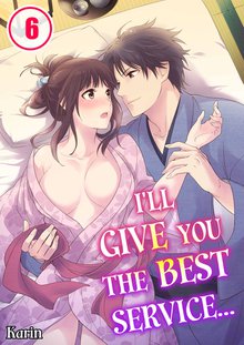 I'll Give You the Best Service... Manga