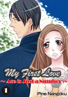 My First Love - Age is Just a Number Manga