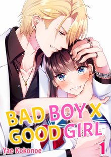 Bad Boy X Good Girl Manga