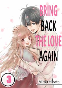 Bring Back the Love Again Manga