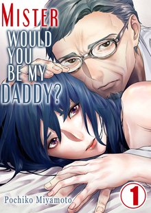 Mister, Would You Be My Daddy? 