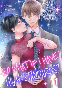 So What If I Have High-Standards?