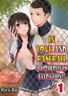 In Love And Baseball, a Home Run is Everything!